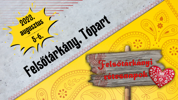 Felsőtárkányi Rétesnapok 2023