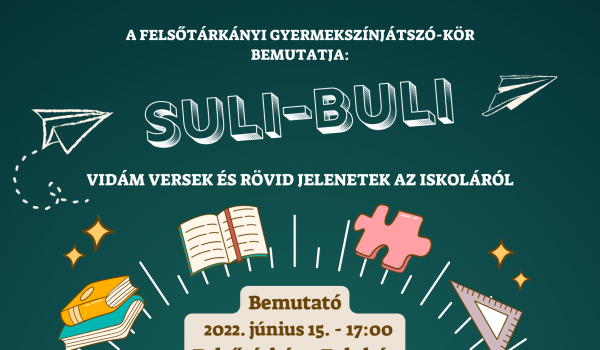 Suli-buli: A Felsőtárkányi Gyermekszínjátszó-kör előadása